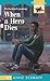 When a Hero Dies (Passages Hi: Lo Novels: Contemporary)