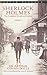 Sherlock Holmes by Arthur Conan Doyle Sherlock Holmes by Arthur Conan Doyle