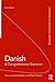Danish: A Comprehensive Gra...