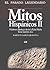 Mitos hispánicos II (Pasado Legendario) (Spanish Edition)