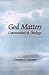 God Matters by Graeme Garrett