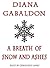 A Breath of Snow and Ashes (Outlander, #6)