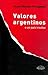 Valores Argentinos O Un Pais Insulso (Spanish Edition)