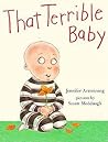 That Terrible Baby by Jennifer Armstrong