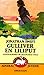Gulliver en Liliput