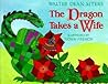 The Dragon Takes a Wife by Walter Dean Myers