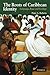 The Roots of Caribbean Identity: Language, Race, and Ecology