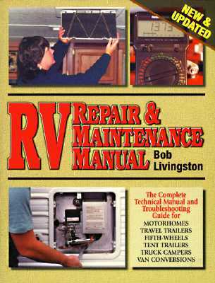 RV Repair & Maintenance Manual [New & Updated] (Paperback)