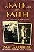 By Fate or By Faith by Isaac Goodfriend