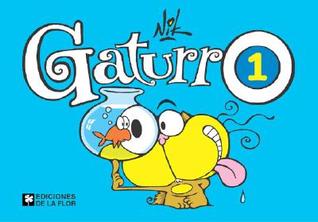 Gaturro 1 (Spanish Edition)