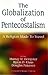 Globalization of Pentecostalism: A Religion Made to Travel