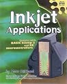 Inkjet Applications: With Basic Stamp 2 and SX Microcontrollers