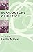 Ecological Genetics (Princeton Legacy Library)
