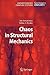 Chaos in Structural Mechanics (Understanding Complex Systems)