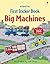 First Sticker Book Big Machines (First Sticker Books)