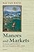 Manors and Markets: Economy...