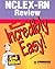 Nclex-Rn Review Made Incredibly Easy (Made Incredibly Easy)