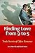 Finding Love from 9 to 5: T...