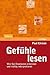 Gefühle lesen by Paul Ekman