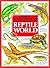 Mysteries and Marvels of the Reptile World (Mysteries & Marvels Books)