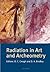 Radiation in Art and Archeometry