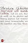 Das also ist mein Leben by Stephen Chbosky