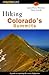 Hiking Colorado's Summits by John Drew Mitchler