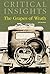 Critical Insights: The Grapes of Wrath: Print Purchase Includes Free Online Access
