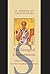 The Liturgical Commentaries: St. Symeon of Thessalonika (Studies and Texts)
