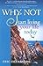 WHY NOT: Start Living Your ...