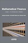 Mathematical Finance: Volume 1: Deterministic Models