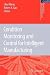 Condition Monitoring and Control for Intelligent Manufacturing (Springer Series in Advanced Manufacturing)