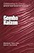 Collaborating for Change: Gemba Kaizen