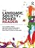 The Language , Society and Power Reader