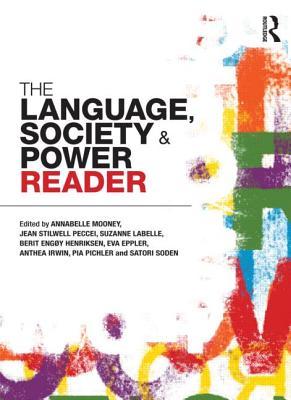 The Language , Society and Power Reader (Paperback)