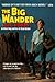 The Big Wander