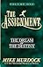 The Assignment: The Dream &...