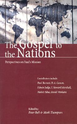 The Gospel to the nations: Perspectives On Paul'S Mission (Paperback)