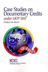 Case Studies on Documentary Credits Under Ucp 500