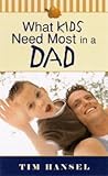 What Kids Need Most in a Dad