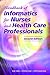 Handbook of Informatics for Nurses and Health Care Professionals (2nd Edition)