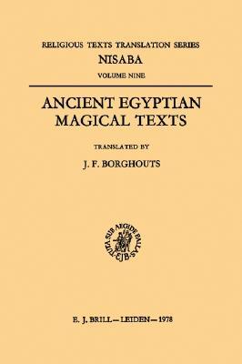 Ancient Egyptian Magical Texts (Nisaba, 9)