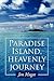Paradise Island, Heavenly Journey by Jon Magee