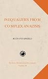 Inequalities from Complex Analysis Inequalities from Complex Analysis