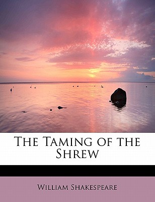 The Taming of the Shrew