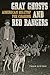 Gray Ghosts and Red Rangers: American Hilltop Fox Chasing (Jack and Doris Smothers Series in Texas History, Life, and Culture)