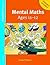 Mental Maths Ages 11-12 Trade edition