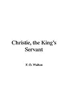 Christie, the King's Servant