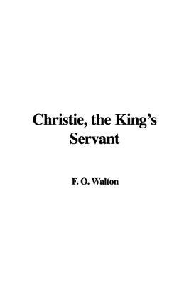 Christie, the King's Servant (Hardcover)