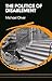 The Politics of Disablement: A Sociological Approach